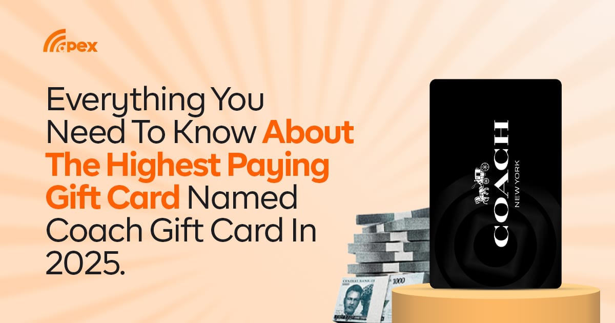 Coach Gift Card: Everything You Need To Know About The Highest Paying Gift Card In 2025.