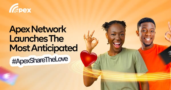 APEX NETWORK LAUNCHES THE MOST ANTICIPATED  ‘#APEXSHARETHELOVE’ CAMPAIGN.