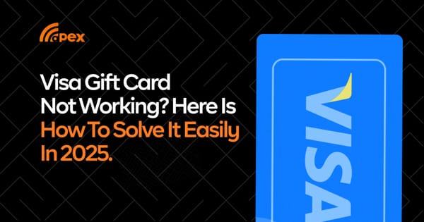 Visa Gift Card Not Working? Here Is How To Solve It Easily In 2025.